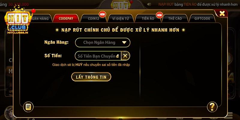 Nhiều phương thức nạp tiền tại HITCLUB khác nhau cần anh em thực hiện chuẩn xác